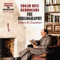 Edgar Rice Burroughs: The Bibliography [Standard Edition]