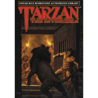 Tarzan the Invincible (Tarzan<sup>®</sup> Book 14) / Edgar Rice Burroughs Authorized Library™