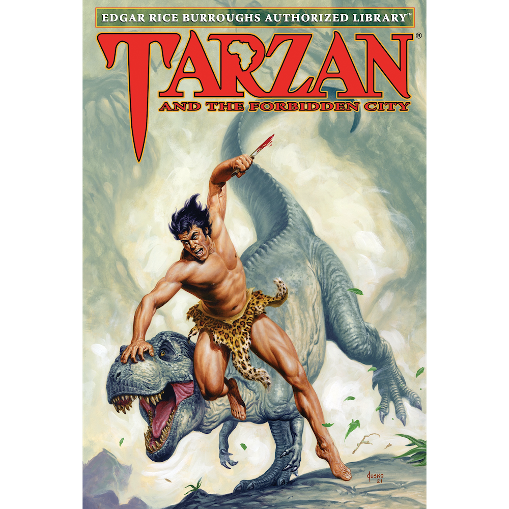 Tarzan and the Forbidden City (Tarzan® Book 20) / Edgar Rice Burroughs  Authorized Library™ - Edgar Rice Burroughs Inc. Store