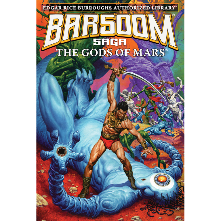 The Gods of Mars (Barsoom® Saga Book 2) / Edgar Rice Burroughs ...