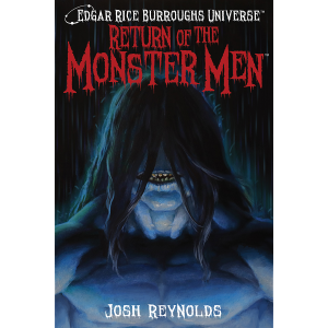 Return of the Monster Men (PREORDER)
