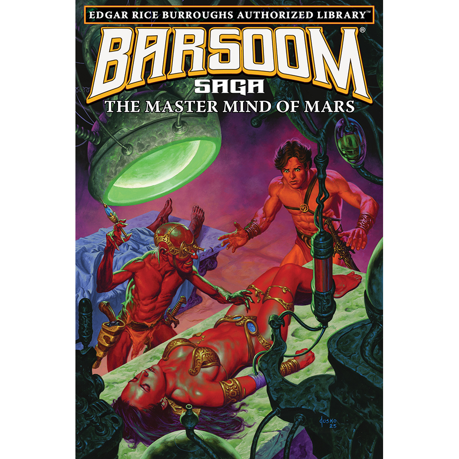 The Master Mind of Mars (Barsoom® Saga Book 6) / Edgar Rice Burroughs Authorized Library™ (PREORDER)